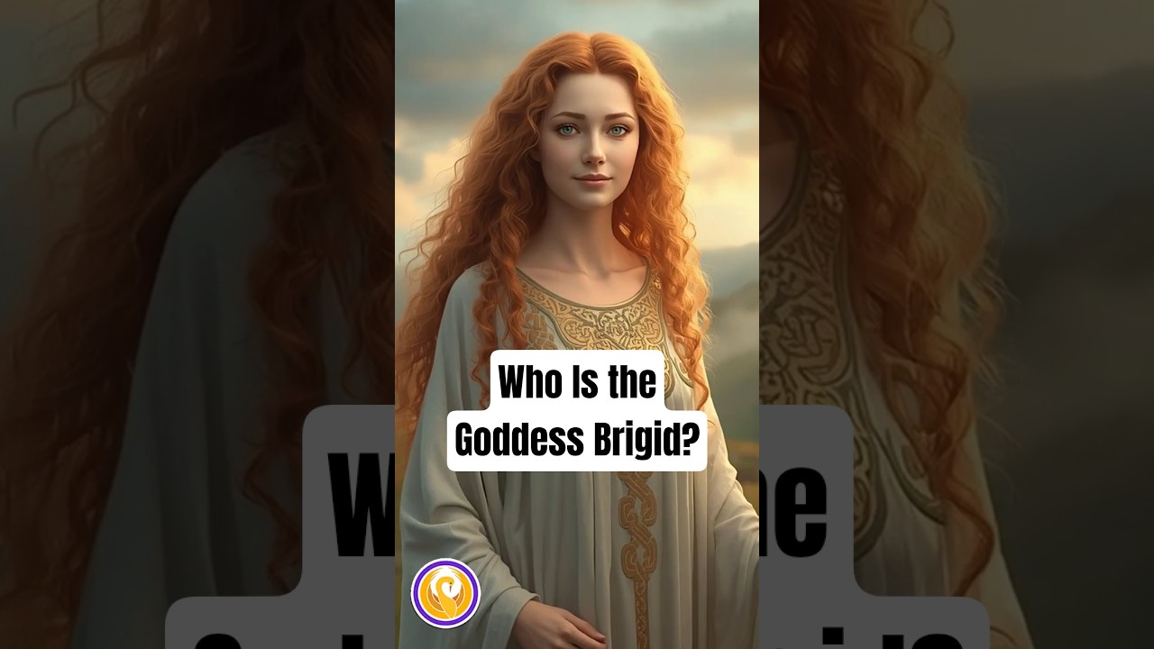Who is the Goddess Brigid?