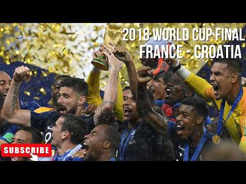 2018 WORLD CUP FINAL FRANCE & CROATIA