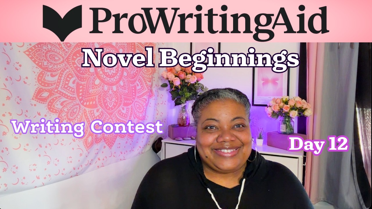 ProWritingAid | Novel Beginnings Writing Contest | Day 12 | March 1 2026
