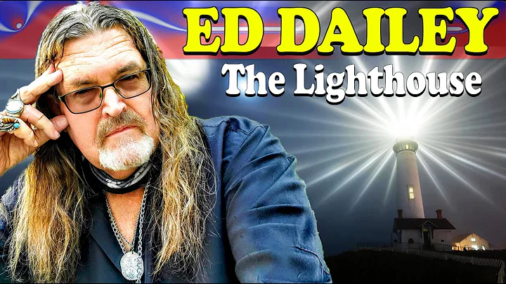Ed Dailey - The Lighthouse
