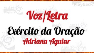 Exército Da Oração Voz E Letra Adriana Aguiar