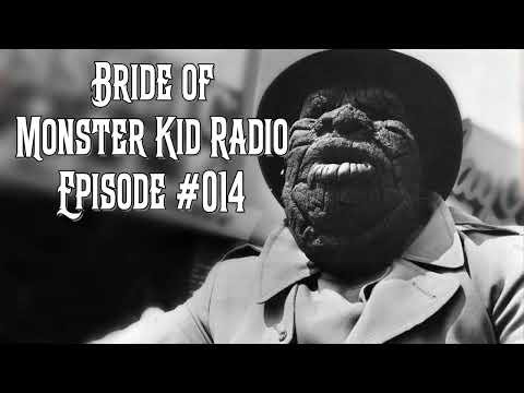 Bride of Monster Kid Radio #014 still