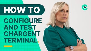 How To Configure And Test Chargent Terminal