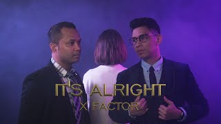 X-Factor Legacy – It’s Alright [Official Music Video]