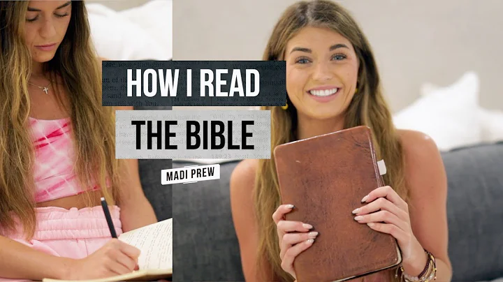 HOW + WHY I READ MY BIBLE  | Madi Prew