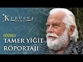 Tamer Yiğit Özel Röportajı - Kuruluş Osman