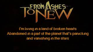 From Ashes To New - Heartache  [Lyrics on screen]