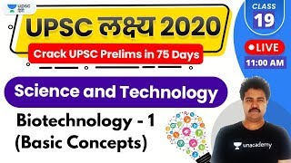 UPSC Lakshya 2020 | Science and Technology by RP Sir | Biotechnology - 1 (Basic Concepts)