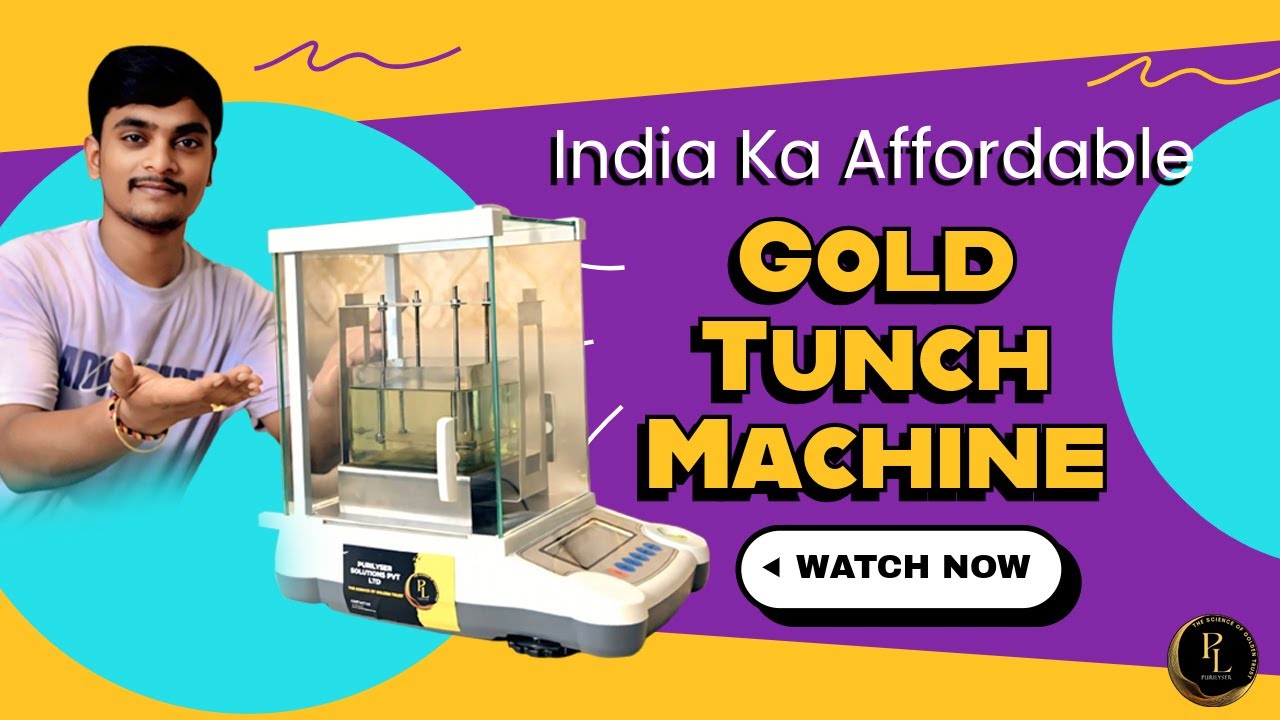 GOLD TUNCH MACHINE | EASY GOLD PURITY TESTING WITH IN MINUTES | @PuriLyser