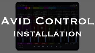 #010 Avid Control - Installation