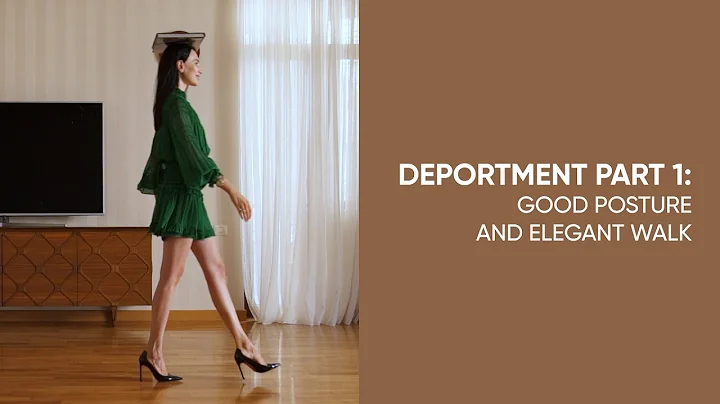 How to have a good posture and walk elegantly (Deportment, Part 1) - DayDayNews