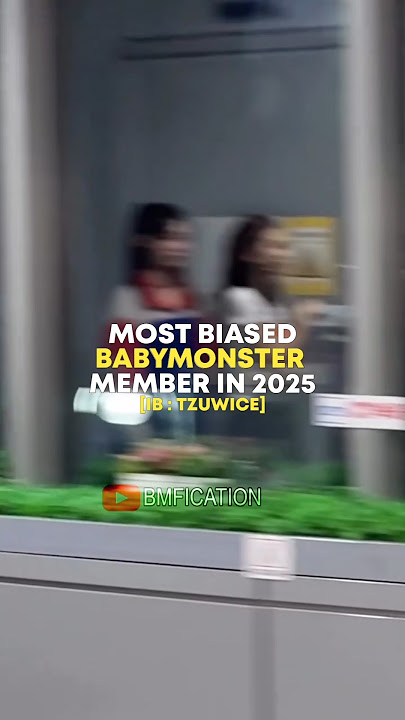 Most biased #babymonster members #shorts#fyp