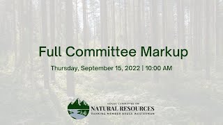 Full Committee Markup Part II