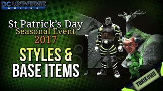 DCUO St Patrick's Day 2017: Styles & Base Items