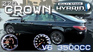 現行 クラウン  3.5  HYBRID   フル加速  システム起動　TOYOTA 220 CROWN 3500cc Multi Stage Hybrid  acceleration