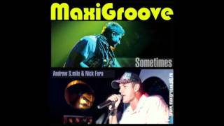 MaxiGroove - Sometimes (Radio Mix)