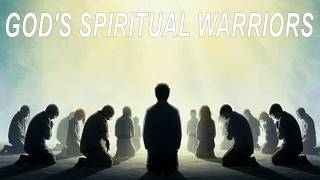 A Prophetic Word About Gods End Times Spiritual Warriors