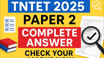 TNTET 2025 Paper 2 Complete Answer Key | Check Your Marks Now |#tntet2025 