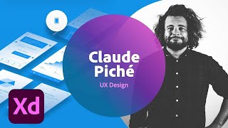 Live UI/UX Design with Claude Piché - 1 of 3 | Adobe Creative Cloud