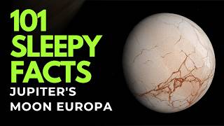 The Most Relaxing Facts About Jupiter's Moon Europa to Fall Asleep To screenshot 3