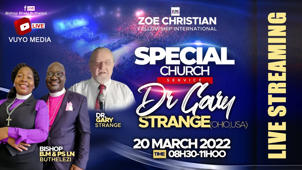 ZOE Christian Fellowship International Sunday Service |  Live from Dlamvuzo HS | 20 March 2022