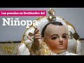 El Niñopa y las posadas de diciembre en Xochimilco