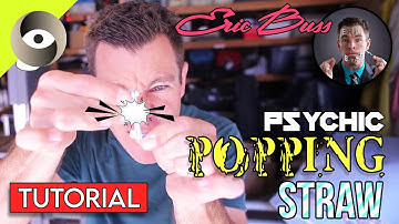 PSYCHIC POPPING STRAW | Saturday Sorcery Eric Buss TUTORIAL
