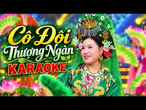 Cô Đôi Thượng Ngàn Karaoke Chuẩn Beat Dễ Hát | KARAOKE Bùi Thúy