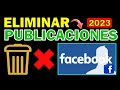 como eliminar publicaciones que hice con mi pagina 2023