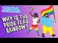 The Evolution of the Rainbow Flag