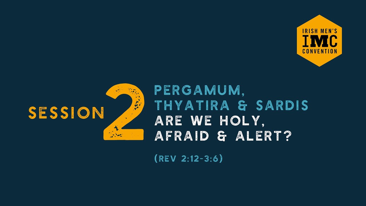 Irish Men's Convention 23 - Message for the Churches - Session 2  - Richard Coekin