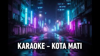  Karaoke  Noah  Kota Mati  Alternative Pop Rock Edm 
