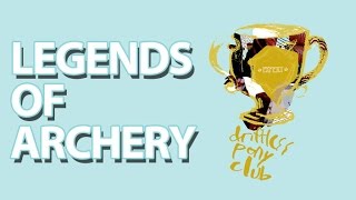 Video thumbnail of "Legends of Archery"