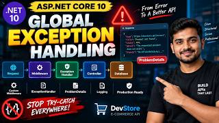 ASP.NET Core 10 Global Exception Handling | Custom Middleware, IExceptionHandler & ProblemDetails
