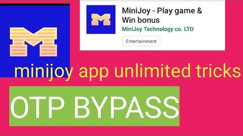 Minijoy app unlimited tricks || otp bypass tricks proof