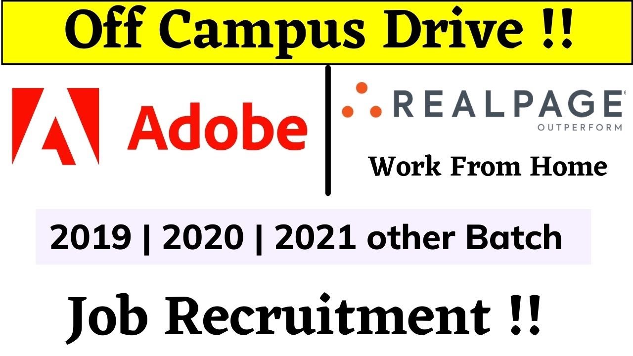 Adobe | Realpage Recruitment 2021 | 2020 | 2019 Batch - Off Campus ...