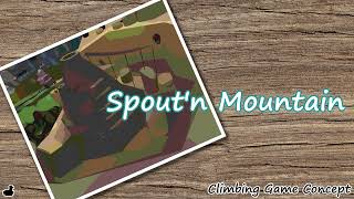 Spout'n Mountain