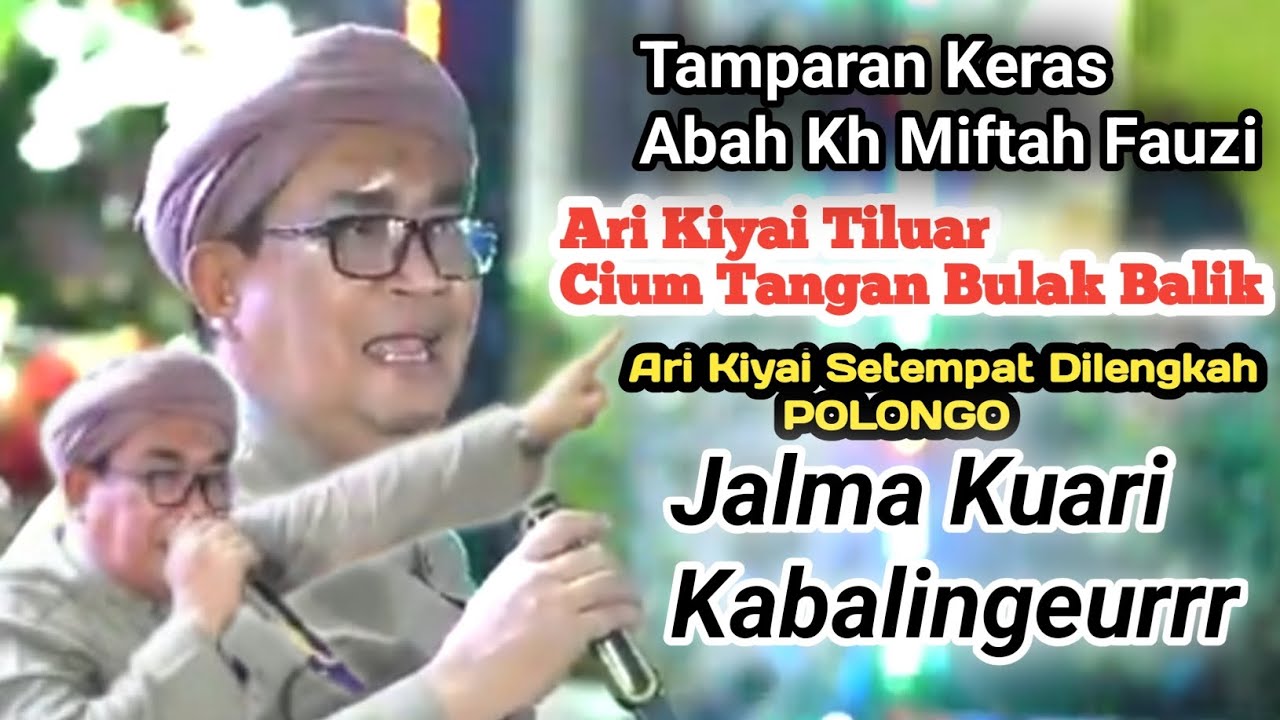 Ceramah Tegas Tapi Lucu || Abah Kh Miftah Fauzi Dari Tasikmalaya