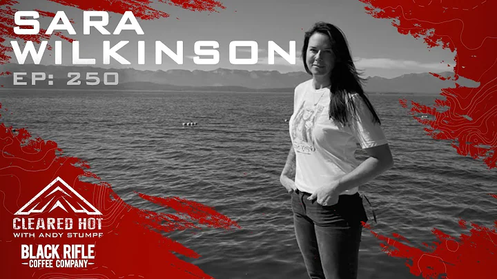 Cleared Hot Episode 250 - Sara Wilkinson