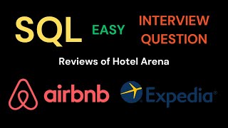 Famous Solution to StrataScratch SQL Easy - Reviews of Hotel Arena Wealth