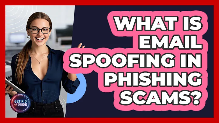 What Is Email Spoofing In Phishing Scams? - Get Rid Of Guide