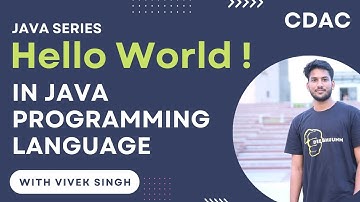 Hello world program explanation in java | Interview Questions | CDAC | Vivek Singh | CodeTech