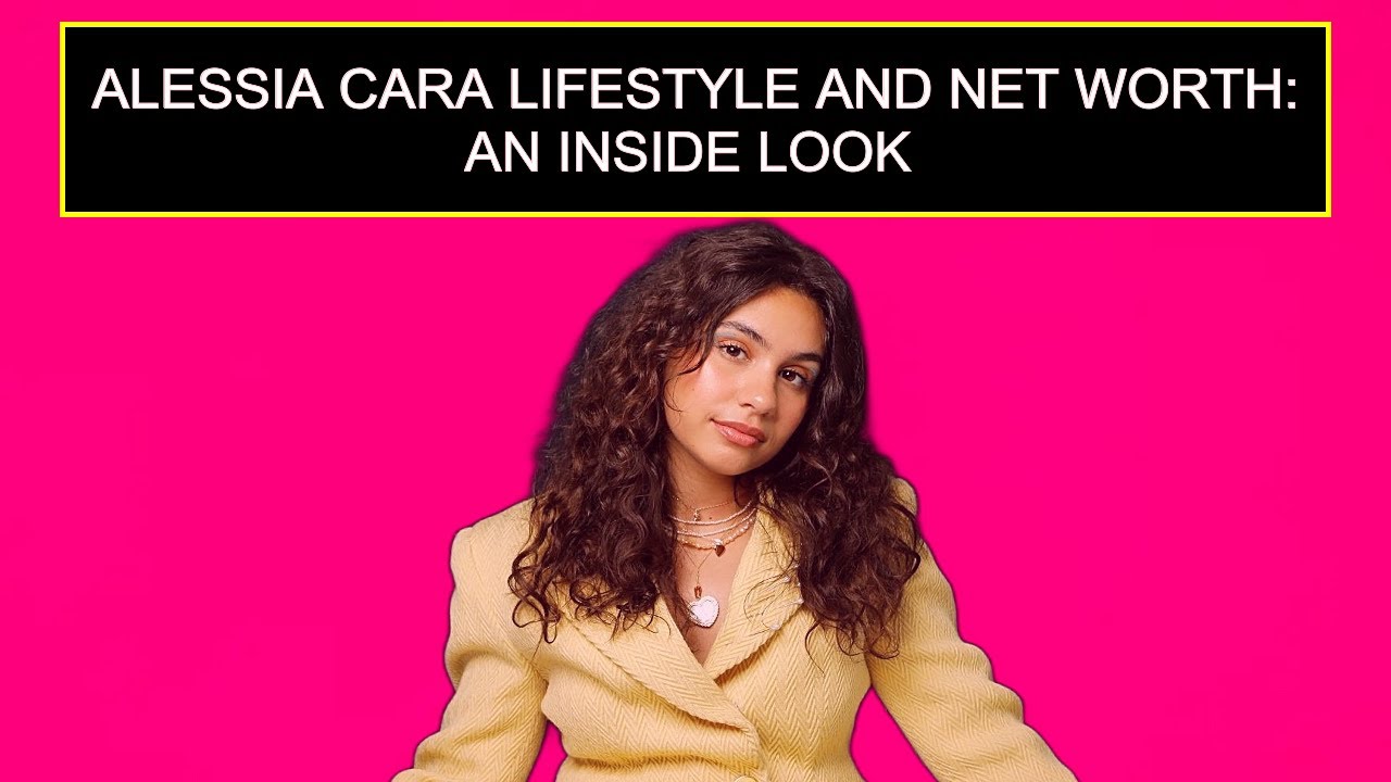 Alessia Cara Lifestyle And Net Worth: An Inside Look