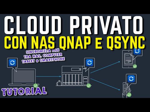 TUTORIAL CLOUD PRIVATO sul NAS QNAP con QSYNC sincronizza file tra NAS e Computer - Ep. 7
