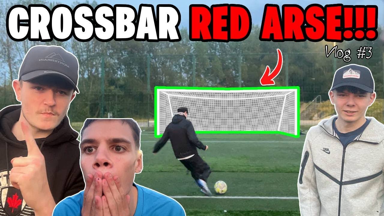 CROSSBAR CHALLENGE!!! ***RED ARSE FORFEIT***