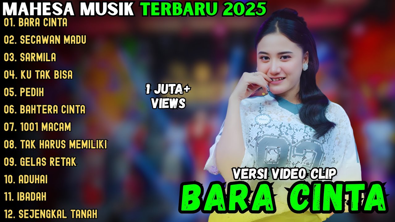 BARA CINTA - SECAWAN MADU - SARMILA || MAHESA MUSIK FULL ALBUM TERBARU 2025