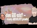 Does God Exist? — Many Absolute Proofs! (Part 1)