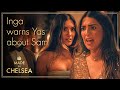 Inga warns yas of sams inappropriate antics  made in chelsea  e4