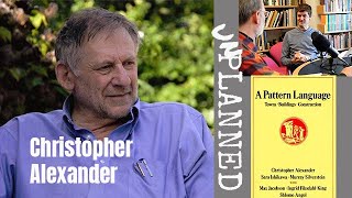 Understanding Christopher Alexander, with Brent Ryan