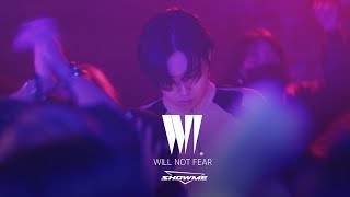 SHOWME Will Not Fear w Team Auspicious Teaser